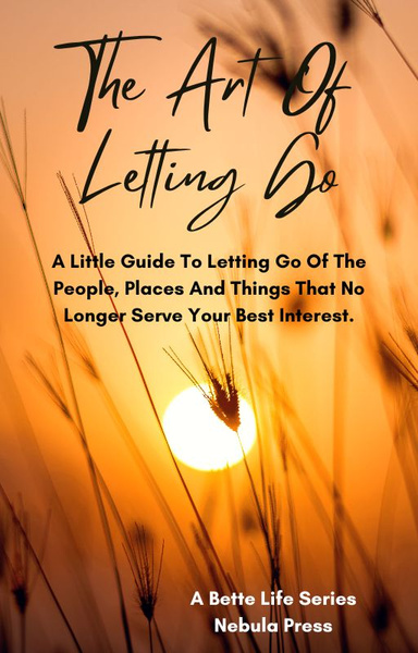 The Art of Letting Go