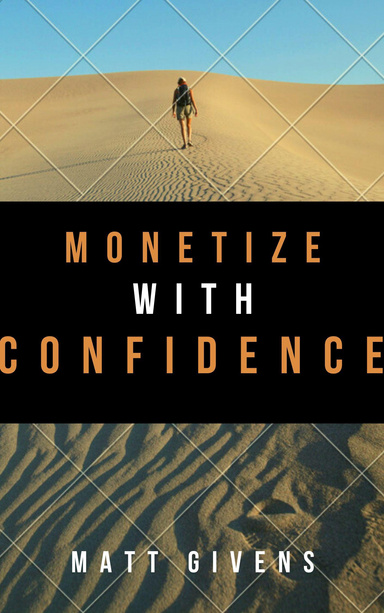 Monetize with Confidence