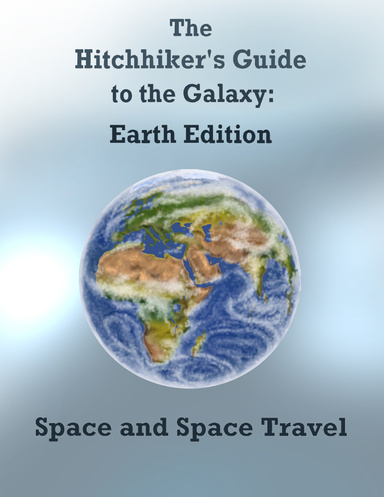 h2g2: Earth Edition - Space and Space Travel
