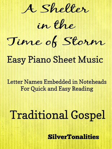 A Shelter in the Time of Storm Easy Piano Sheet Music