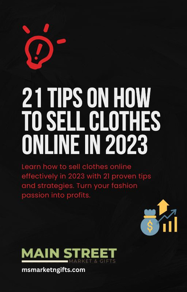 21 Tips On How To Sell Clothes Online In 2023