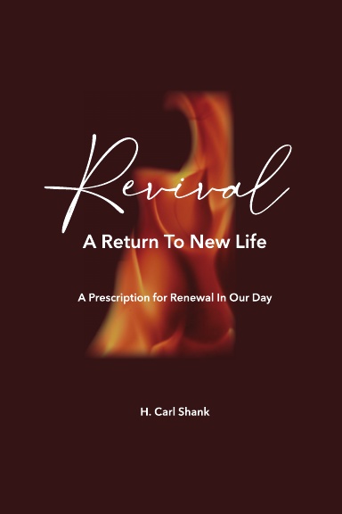 Revival: A Return to New Life