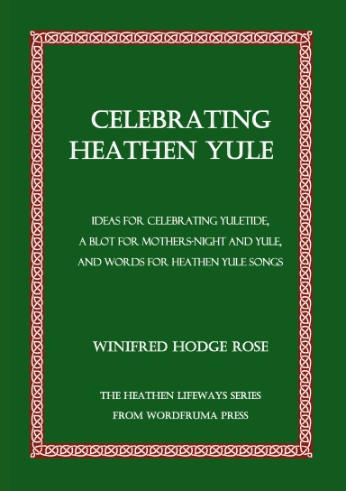 Celebrating Heathen Yule