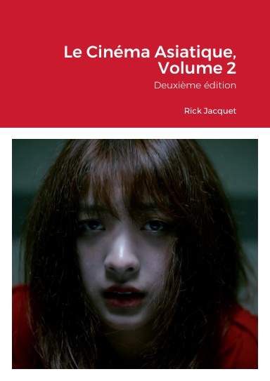 Le Cinéma Asiatique, Volume 2 (deuxième édition)