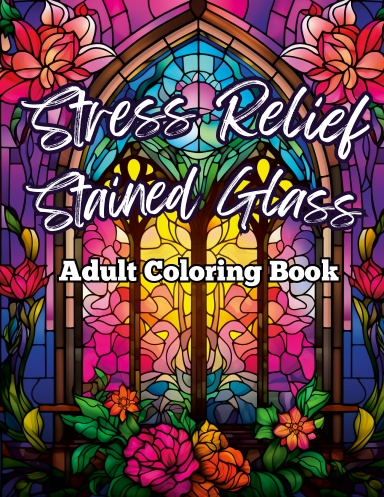 Stress Relief Stained Glass