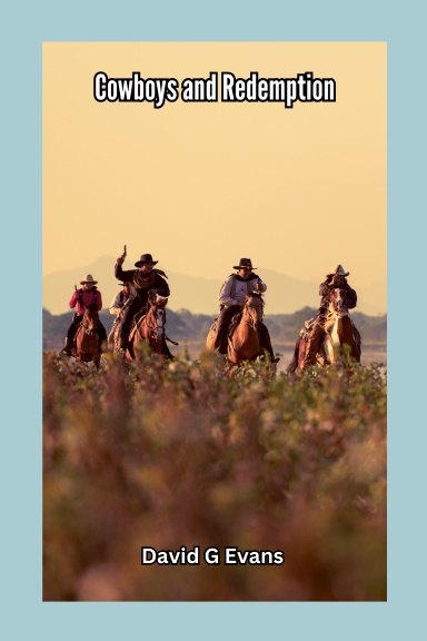 Cowboys and Redemption