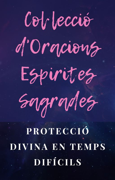 Col·lecció d'Oracions Espirites Sagrades
