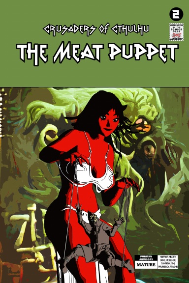Crusaders of Cthulhu: The Meat Puppet (Volume 2)