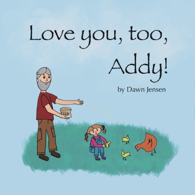 Love you, too, Addy!