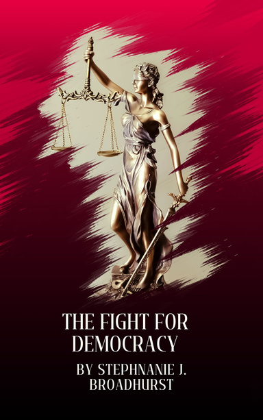 The Fight for Democracy