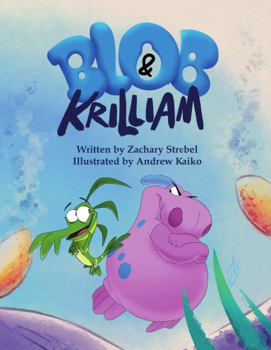 Blob and Krilliam