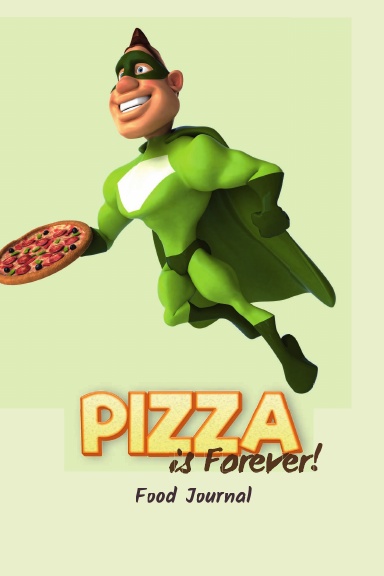 Pizza is Forever