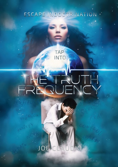 Tap Into the Truth Frequency: Escape Indoctrination