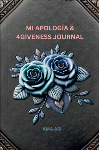 Mi Apología & 4giveness Journal