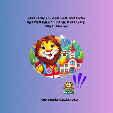 LEO EL LEÓN Y SU MOCHILA DE EMERGENCIA
