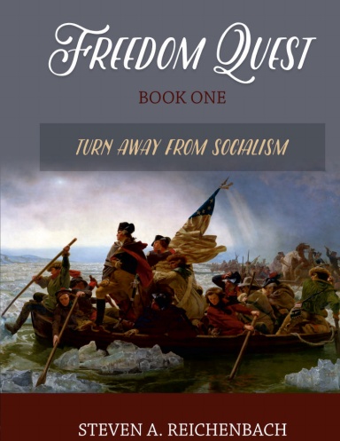 Freedom Quest Book One: