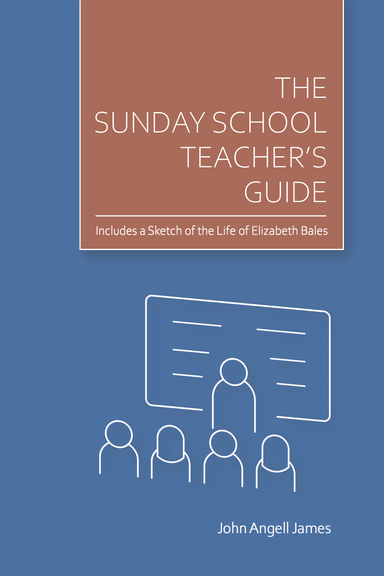 The Sunday School Teacher's Guide