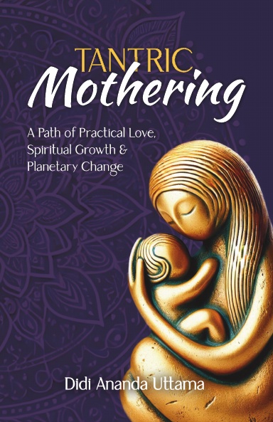 Tantric Mothering