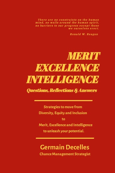 MERIT, EXCELLENCE, INTELLIGENCE