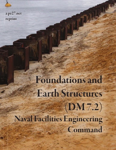 Foundations and Earth Structures (NAVFAC DM 7.2)