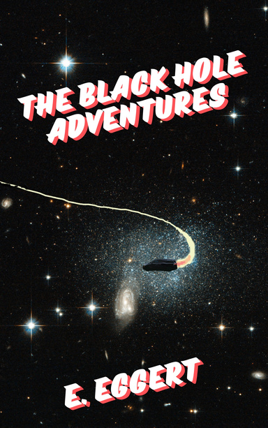 The Black Hole Adventures