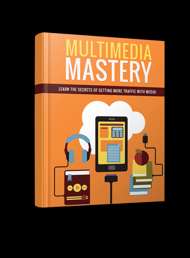 MULTIMEDIA MASTERY