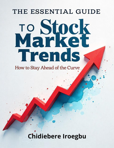 The Essential Guide to Stock Market Trends
