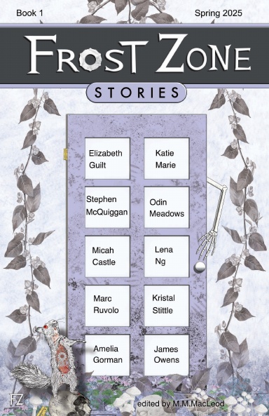 Frost Zone Stories  Book 1