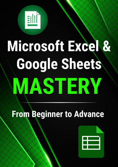 Microsoft Excel & Google Sheets From Beginner to Advance