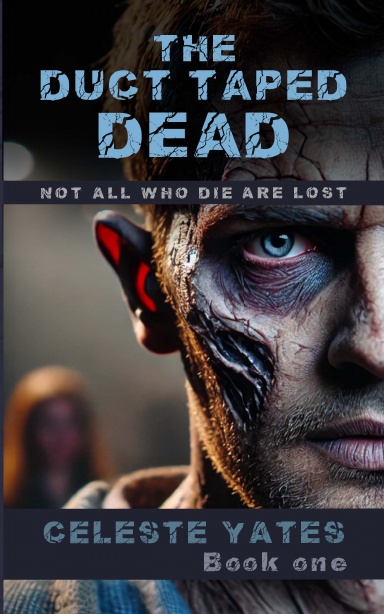 The Duct Taped Dead