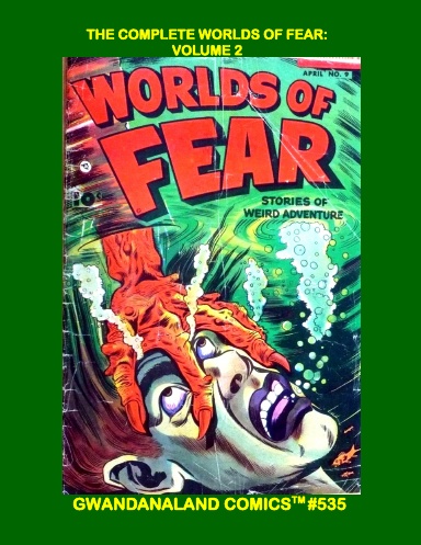 The Complete Worlds Of Fear: Volume 2