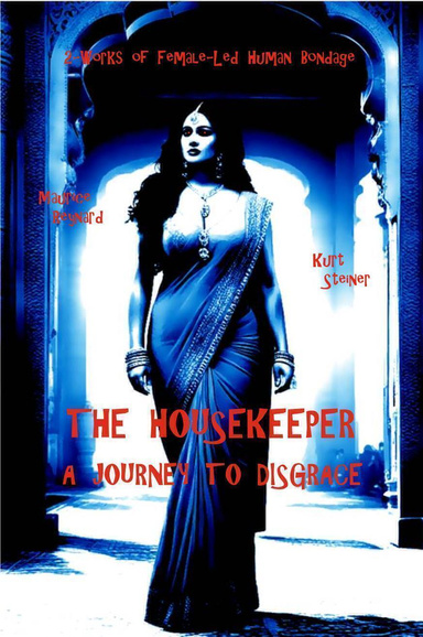 The Housekeeper - A Journey to Disgrace