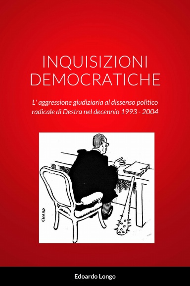 INQUISIZIONI DEMOCRATICHE