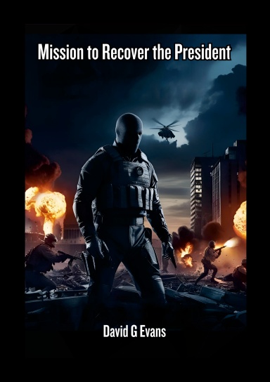 Mission to Recover the President
