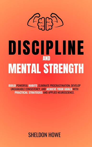 Discipline and Mental Strength