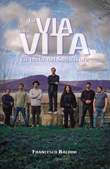 La via alla Vita - La terra del Sognatore