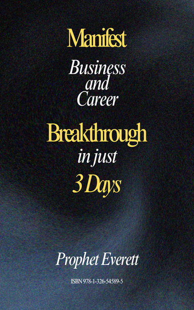 Manifest Business and Career Breakthrough in just 3 Days