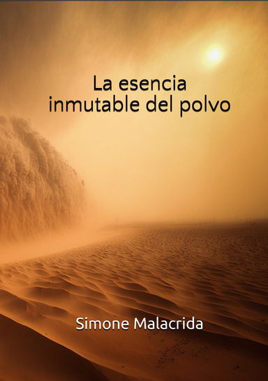 La esencia inmutable del polvo