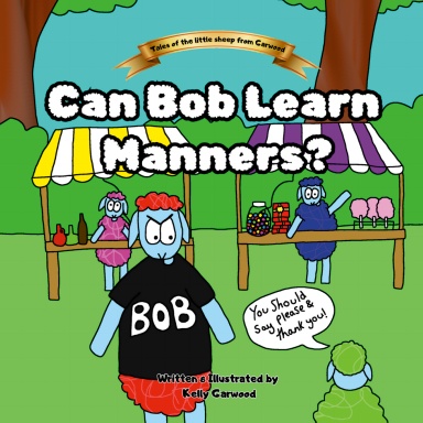 Can Bob Learn Manners?