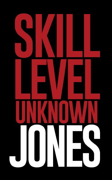 Skill Level Unknown