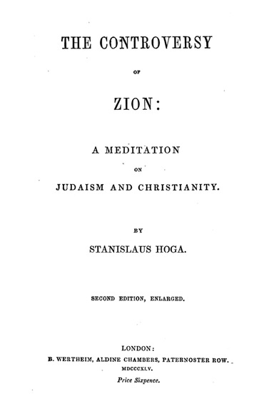 The Controversy of Zion & The Faithful Missionary: By Stanislaus Hoga ✡ Messianic Jewish History Series (PDF)