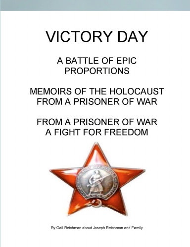 VICTORY DAY A BATTLE OF EPIC PROPORTIONS