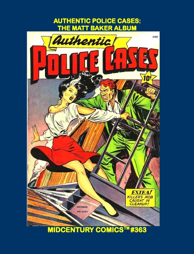 Authentic Police Cases: The Matt Baker Album