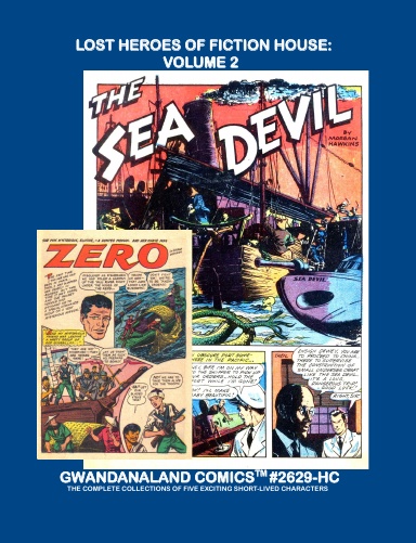 Lost Heroes Of Fiction House: Volume 2 (HC)