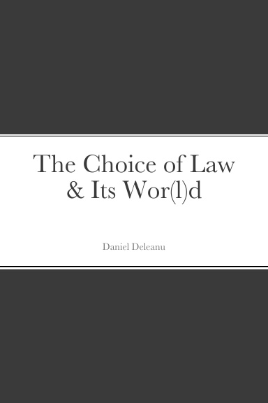 The Choice of Law and Its Wor(l)d