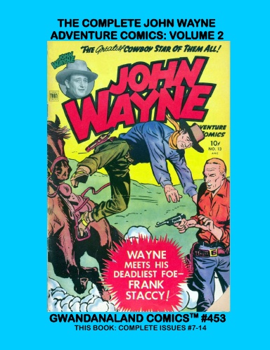 The Complete John Wayne Adventure Comics: Volume 2