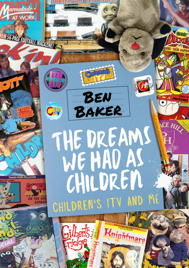 The Dreams We Had As Children