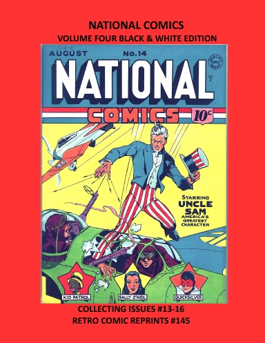 NATIONAL COMICS  VOLUME FOUR BLACK & WHITE EDITION