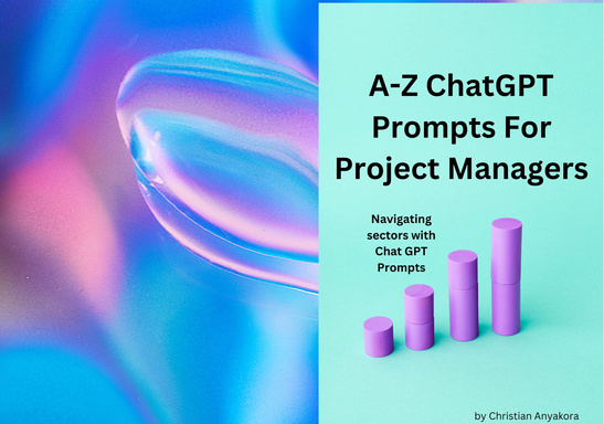 A-Z ChatGPT Prompts For Project Managers