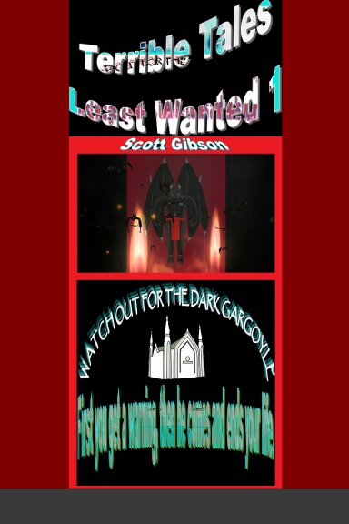 Terrible Tales Least Wanted 1-Watch Out For The Dark Gargoyle
